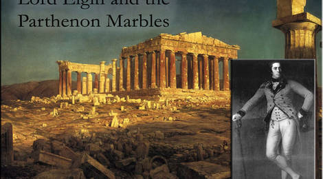 Lord Elgin and the Parthenon Marbles